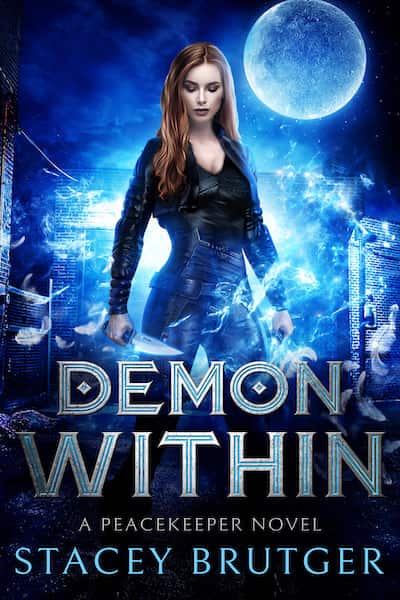 Book cover for Book Cover: Demon Within: A Peacekeeper Novel by Stacey Brutger