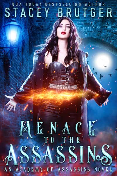 Book cover for Book Cover: Menace to the Assassins by Stacey Brutger