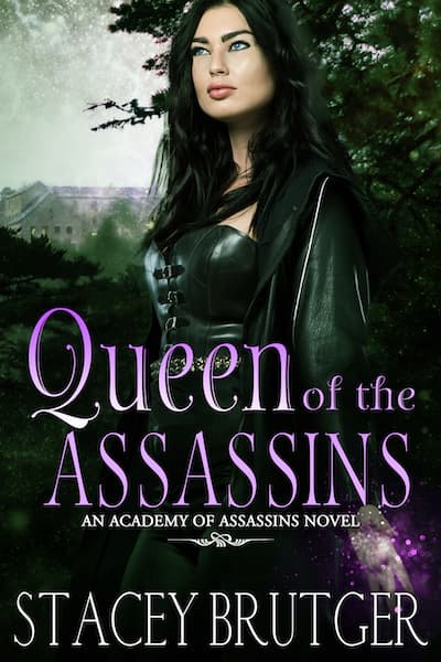 Book cover for Book Cover: Queen of the Assassins by Stacey Brutger