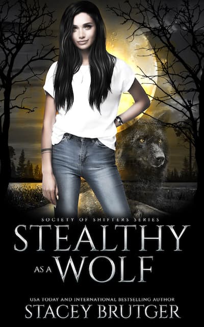 Book Cover: Stealthy as a Wolf by Stacey Brutger